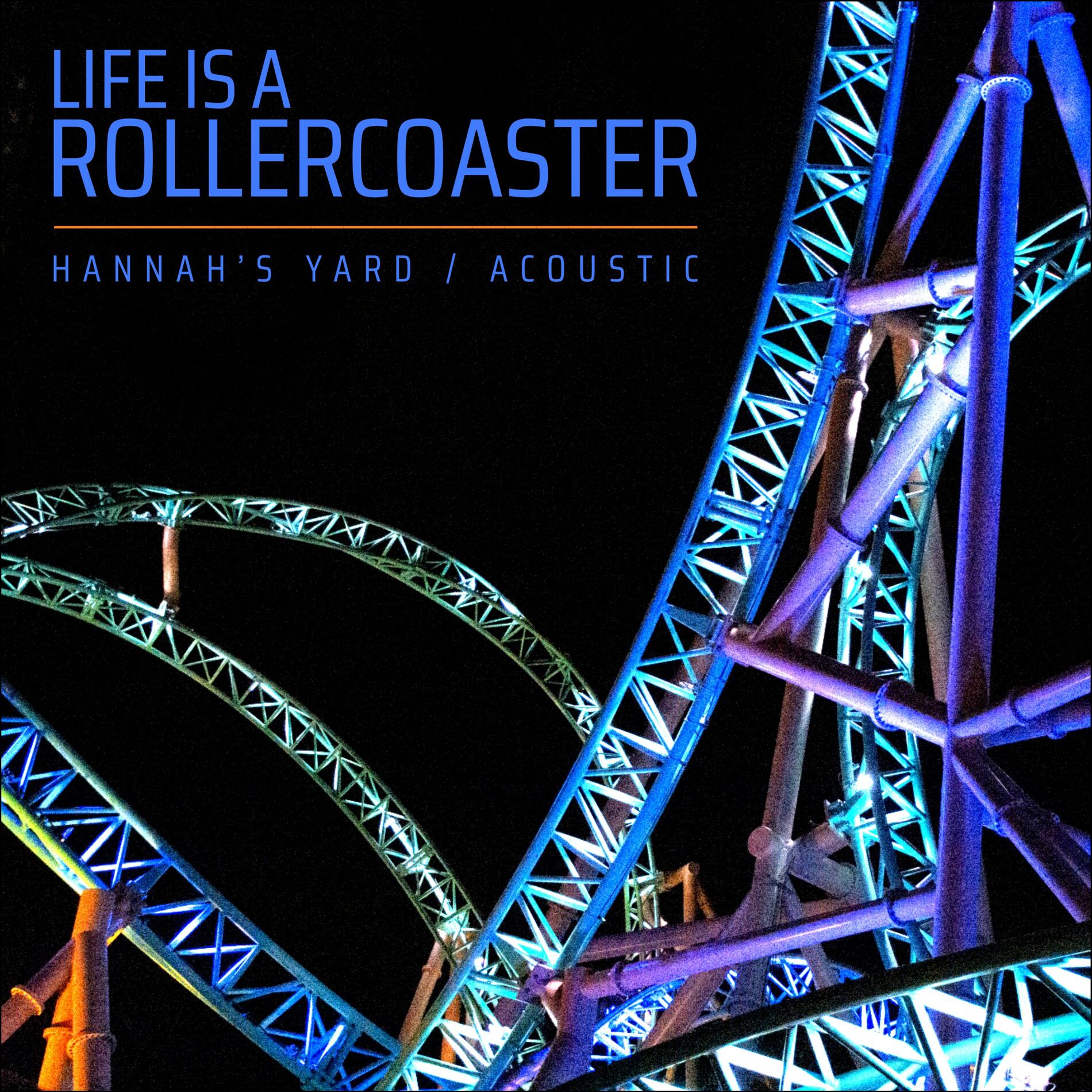 Album cover of Life Is a Rollercoaster