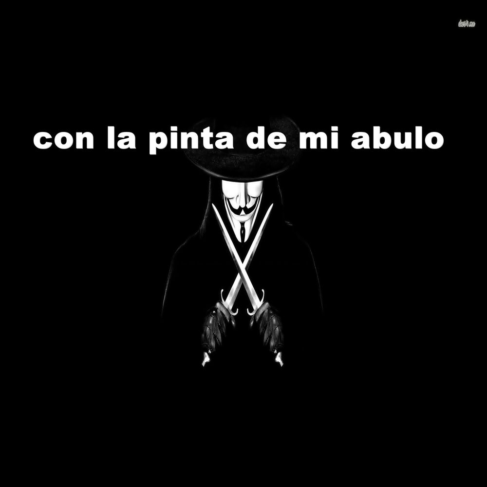 Picture of con la pinta de mi abulo