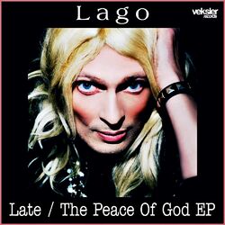 Cover of Late / The Peace Of God EP