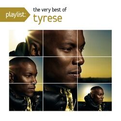 Cover of Playlist: The Very Best Of Tyrese