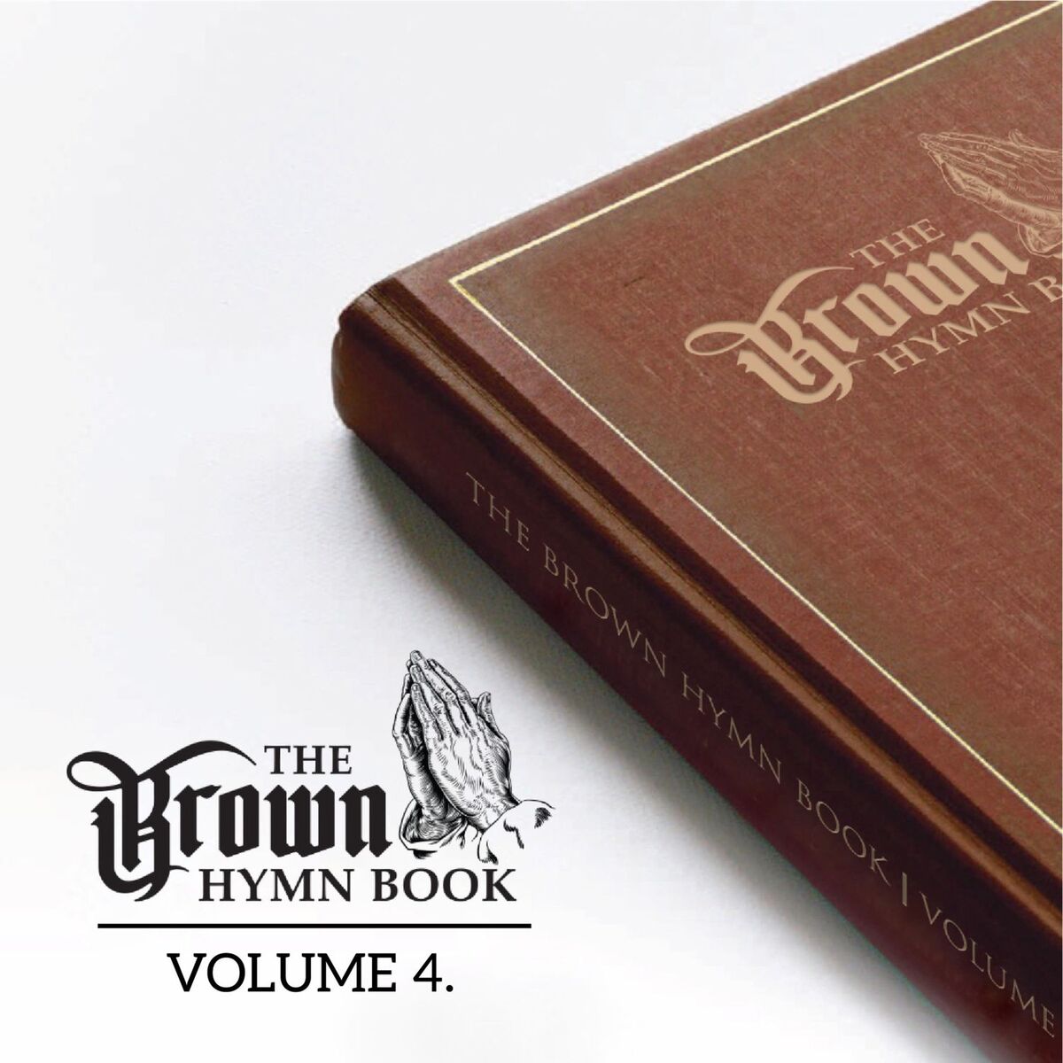 Album cover of The Brown Hymn Book, Vol. 4