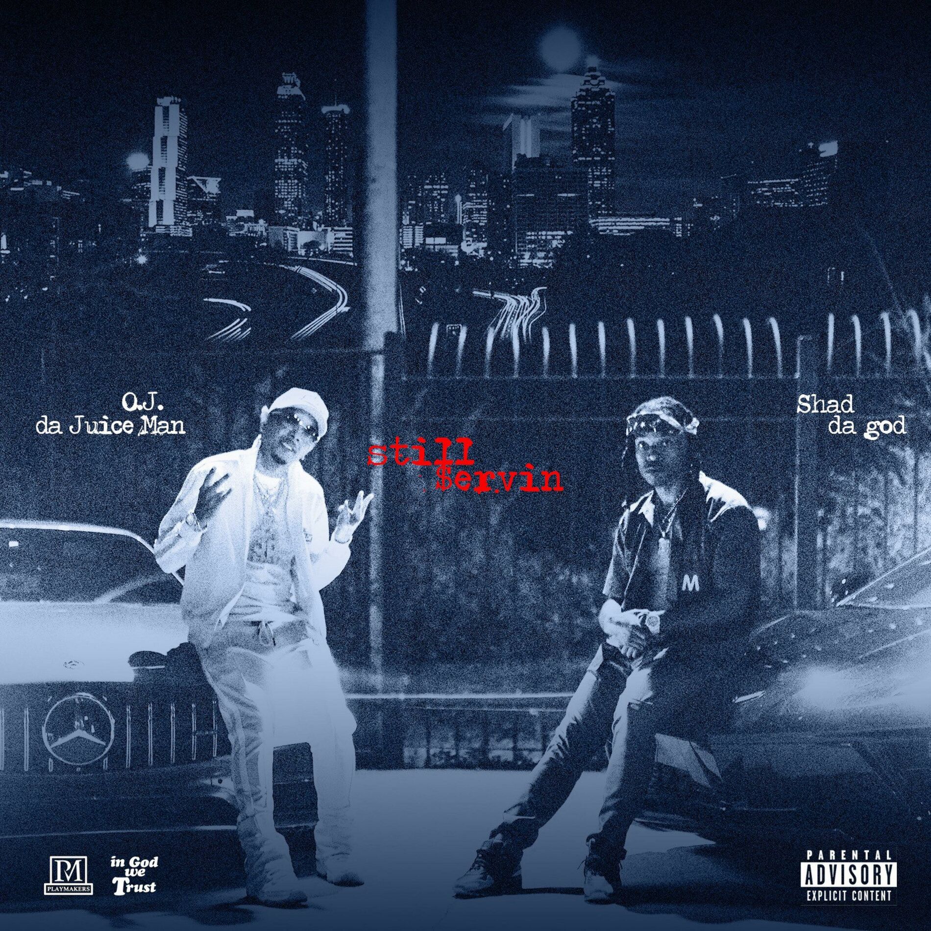Album cover of Still Servin (feat. OJ Da Juiceman)