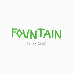 Cover of Fountain (I Am Good) (Live)