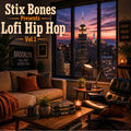 Stix Bones Presents: LoFi Hip Hop, Vol. 1 (Radio)