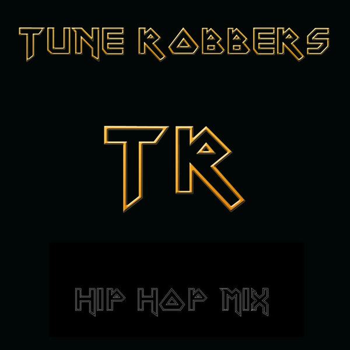 Album cover of The Tune Robbers' Hip Hop Mix