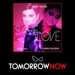 Cover of Same Love (feat. Karina Iglesias) [Tomorrownow Big Love Mix]