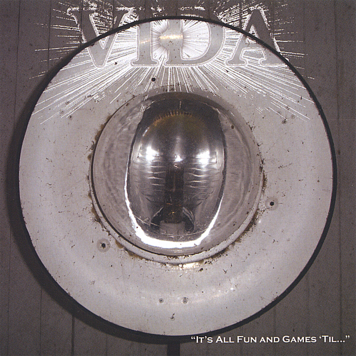 Album cover of It's All Fun and Games 'Til...