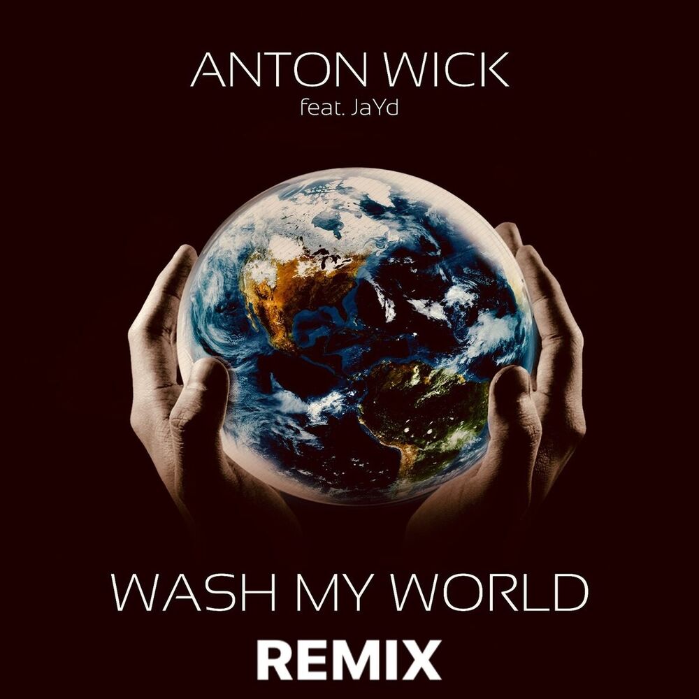 Picture of Wash My World (Anton Wick Elektra Remix)