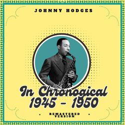 In Chronogical 1945 - 1950 (Remastered Version)