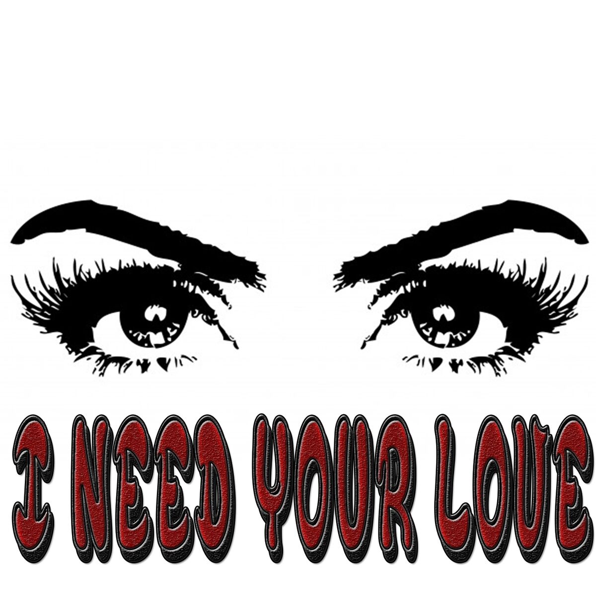 Album cover of I Need Your Love