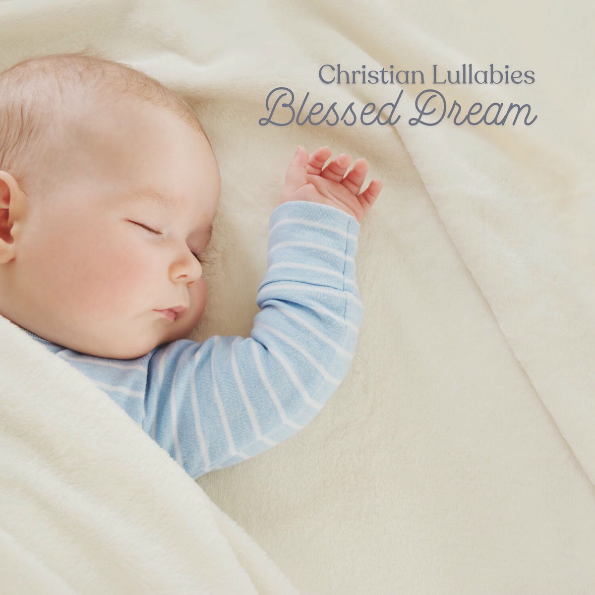 Album cover of Christian Lullabies: Blessed Dream