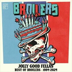 Jolly Good Fellas - Best of Broilers 1994-2024