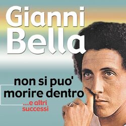 Cover of Non Si Puo' Morire Dentro...E Altri Successi