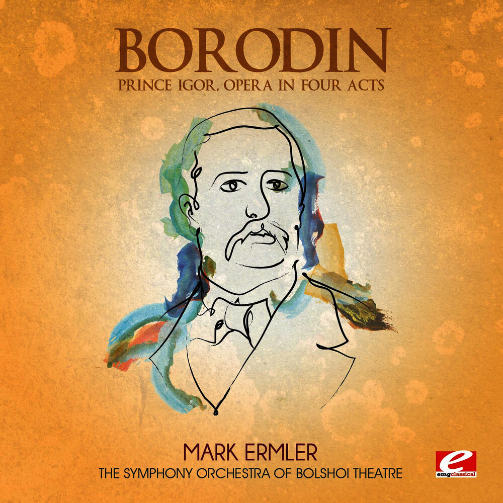 Picture of Borodin: Prince Igor, Opera in Four Acts (Digitally Remastered)
