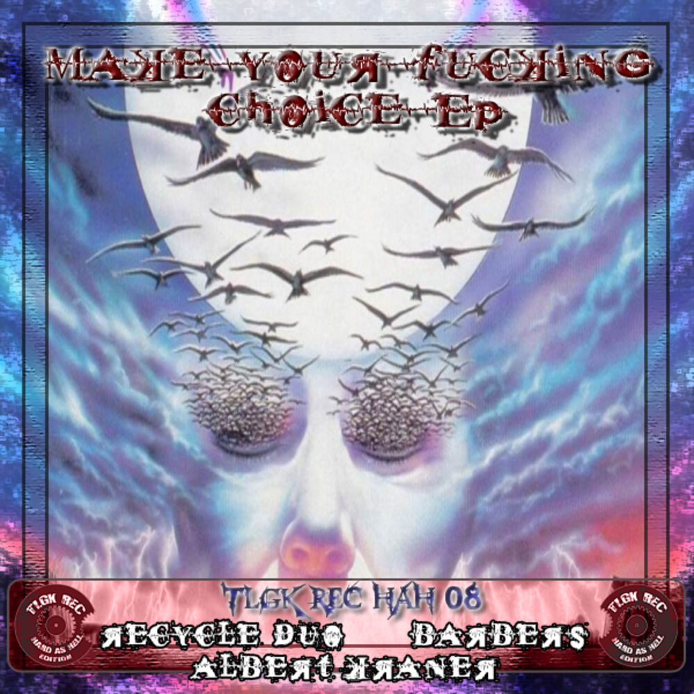 Picture of Make Your Fucking Choice