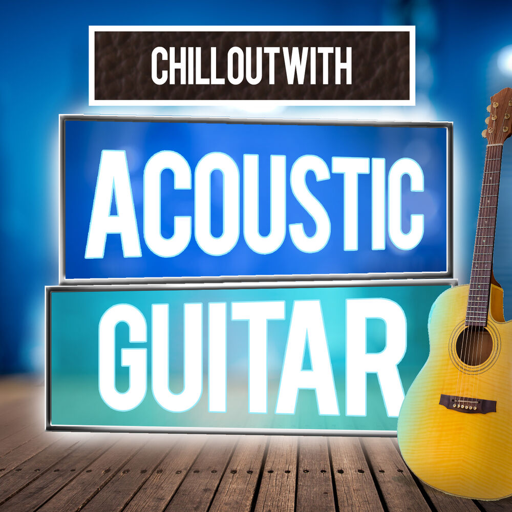 Picture of Chill out with Acoustic Guitar