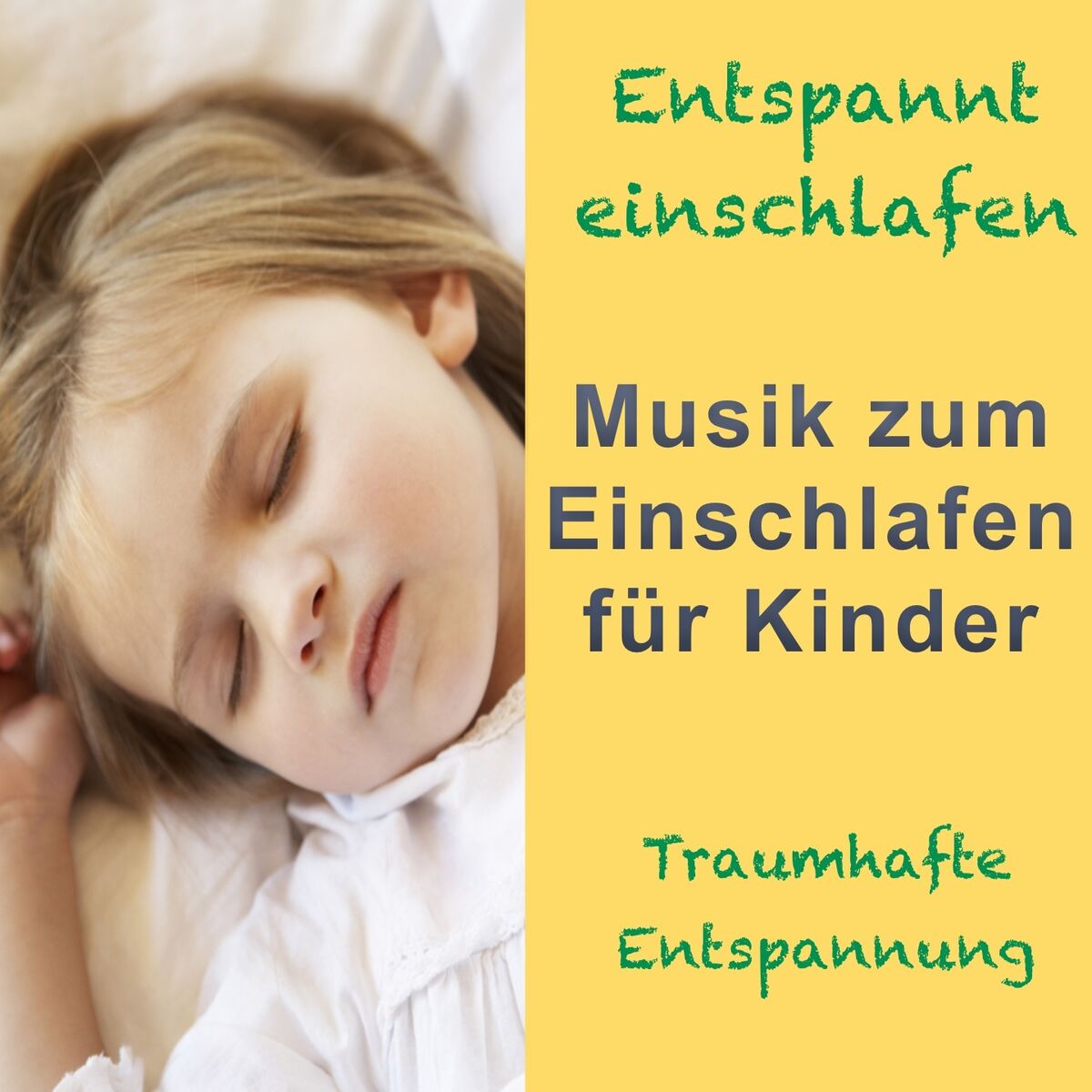 Album cover of Entspannt einschlafen: Musik zum Träumen für Kinder (Traumhafte Entspannung)