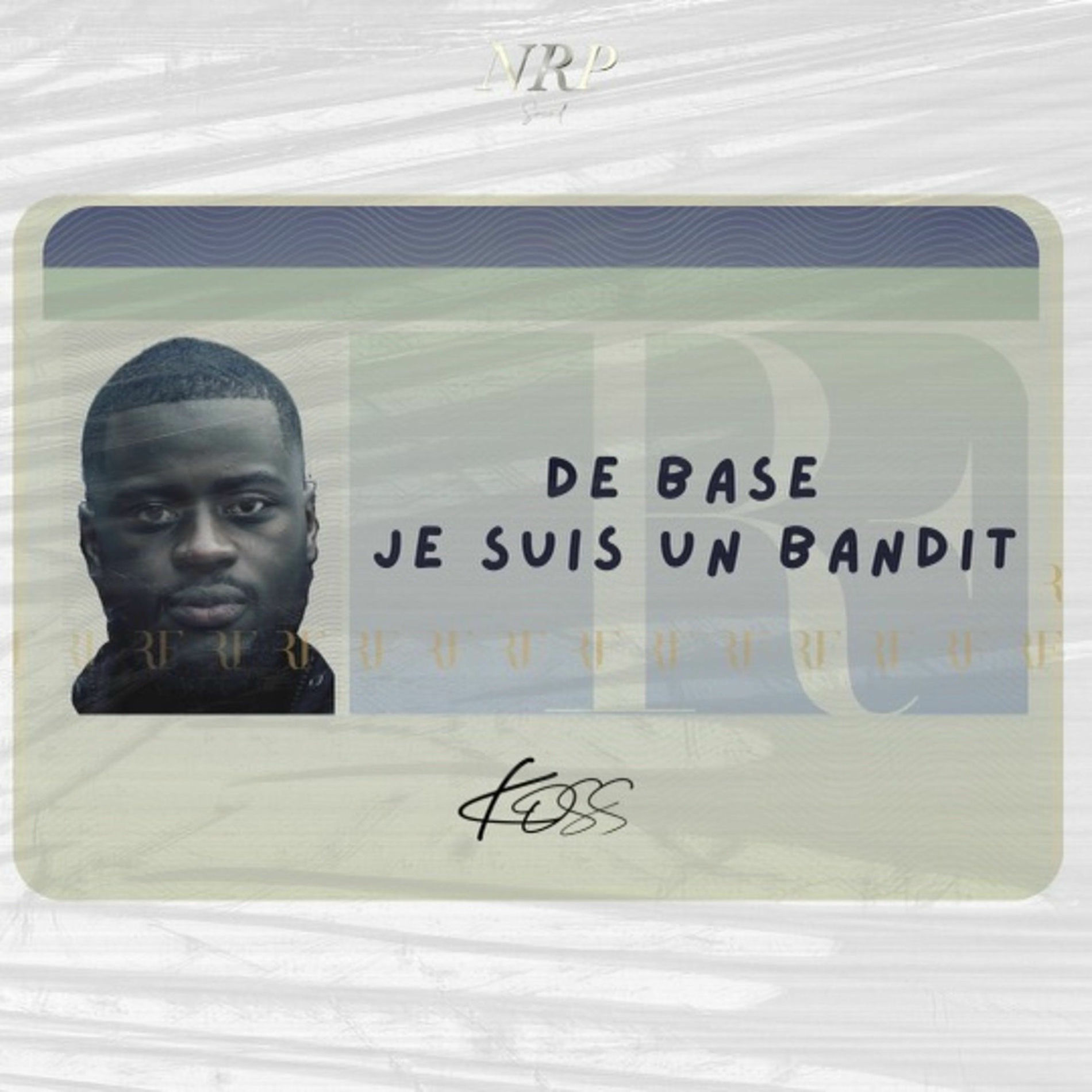 Album cover of De Base je Suis un Bandit