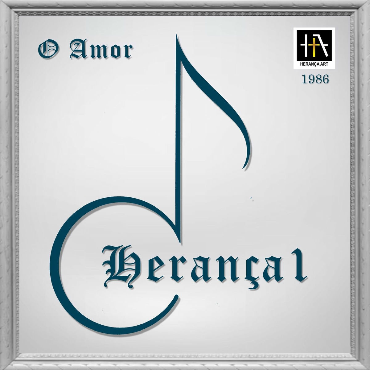 Album cover of Herança 1 - O Amor