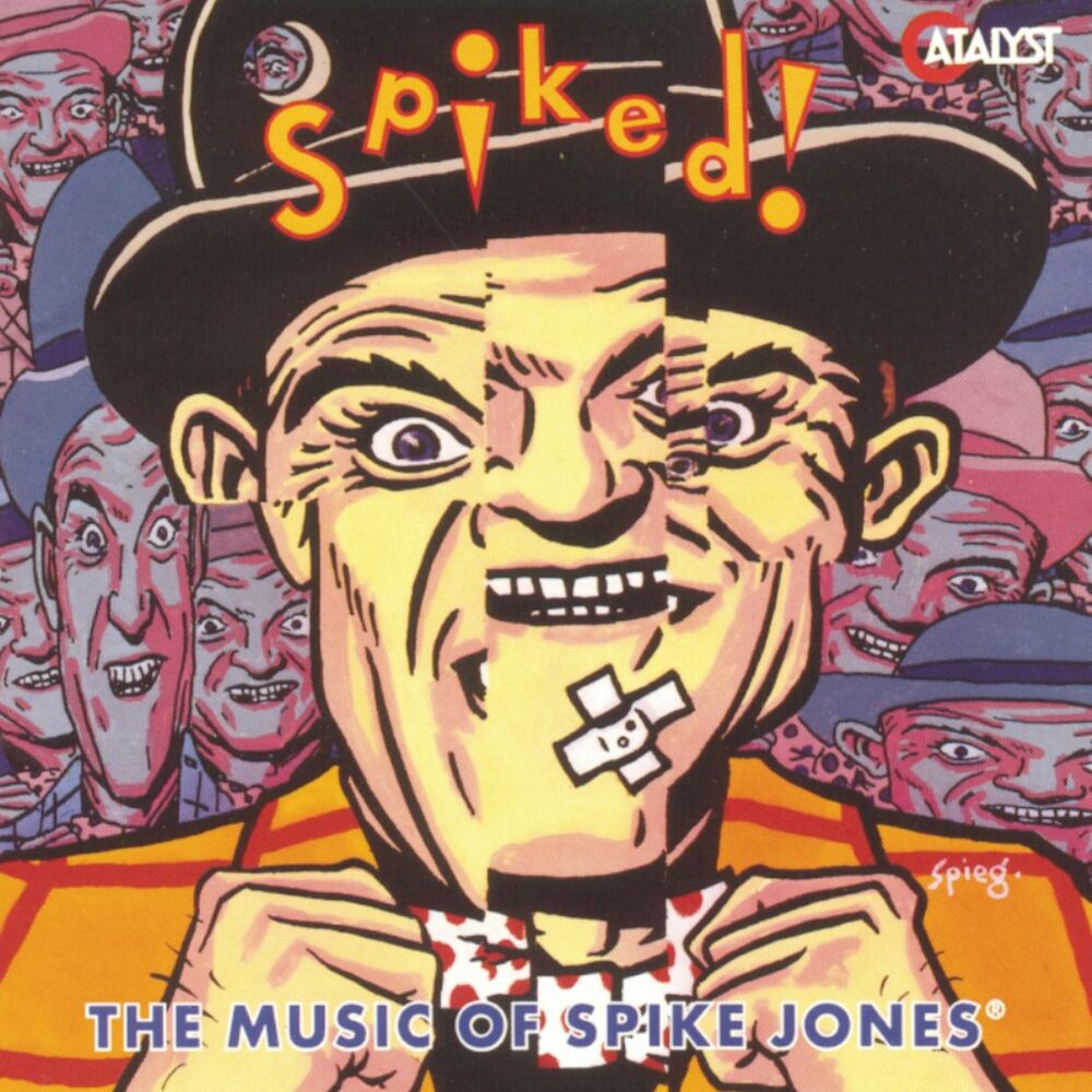 Picture of Spiked: The Music Of Spike Jones