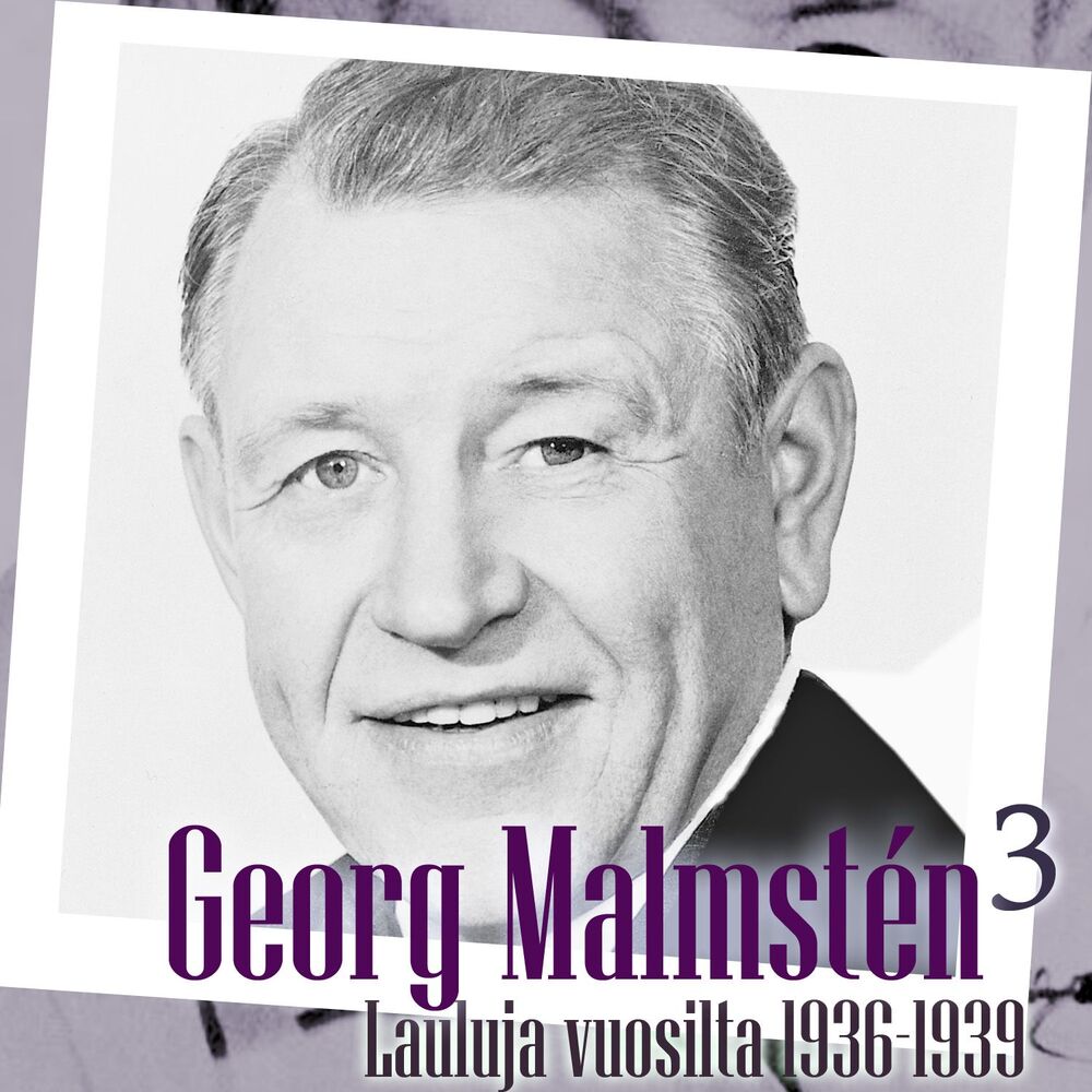 Picture of Georg Malmstén 3 - Lauluja vuosilta 1936 - 1939