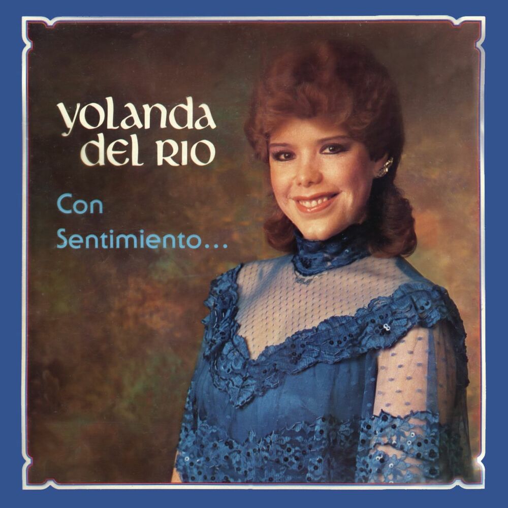Picture of Con Sentimiento... Yolanda del Río