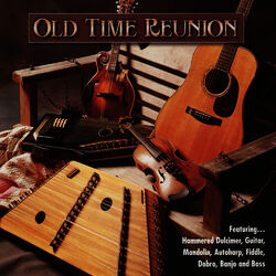 Cover of Old Time Reunion