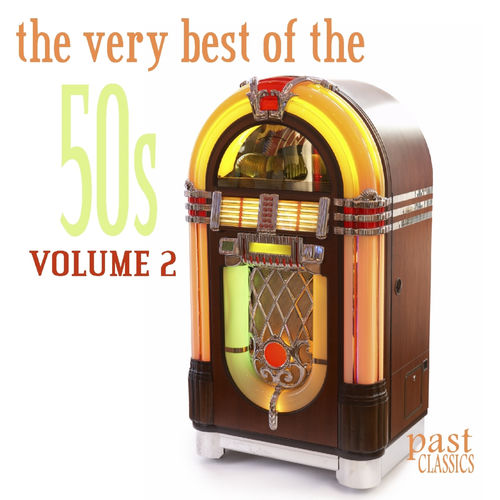 The Very Best of the 50s - Volume 2