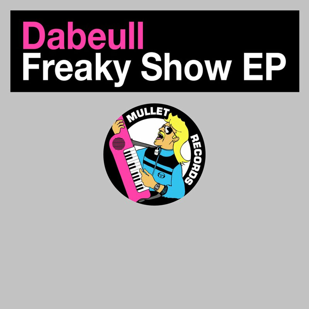 Album cover of Freaky Show EP
