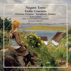 Cover of Enna: Violin Concerto, Overture Cleopatra & Symphonic Fantasy