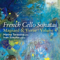 Cover of French Cello Sonatas, Vol. 4: Magnard & Vierne by undefined