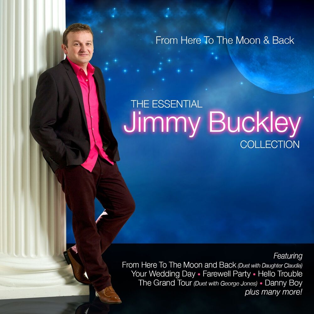 Picture of From Here to the Moon & Back - The Essential Jimmy Buckley Collection