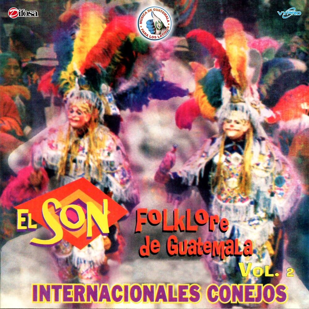 Picture of El Son Folklore de Guatemala, Vol. 2. Música de Guatemala para los Latinos