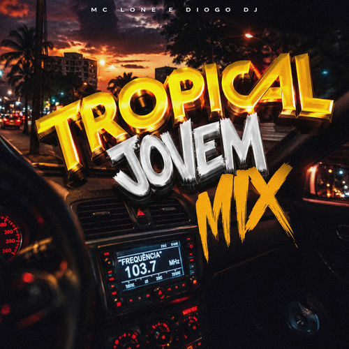 Tropical Jovem Mix