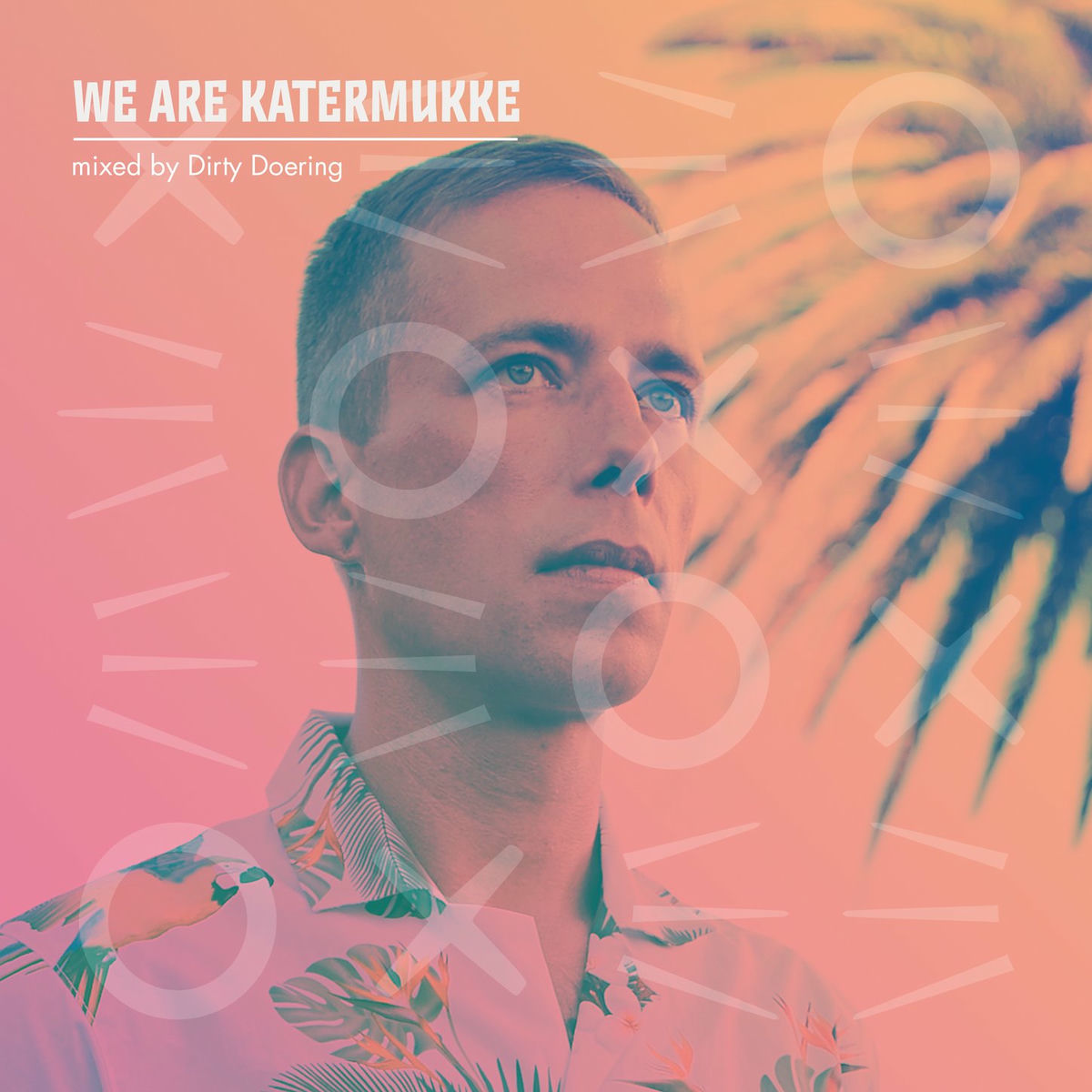Album cover of We Are Katermukke: Dirty Doering (DJ Mix)