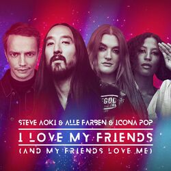 Cover of I Love My Friends (And My Friends Love Me)