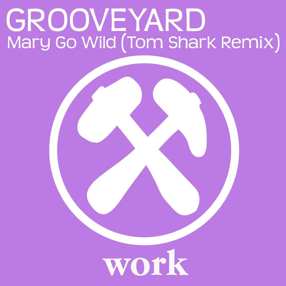 Picture of Mary Go Wild (Tom Shark Remix)
