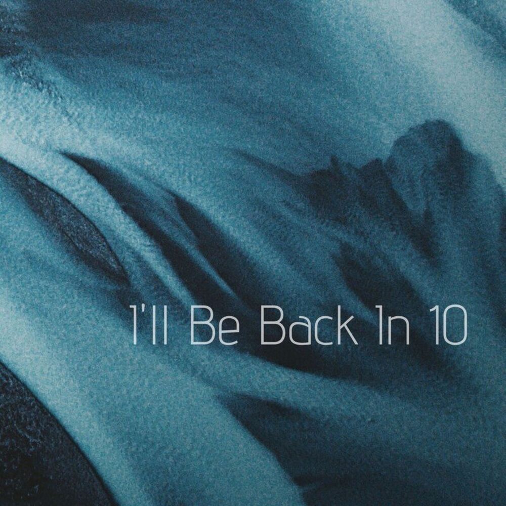 Picture of I'll Be Back In 10