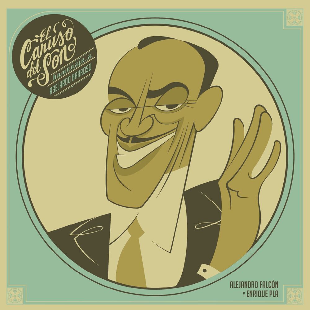 Picture of El Caruso del Son: Homenaje a Abelardo Barroso