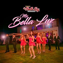 Cover of Mix Bella Luz (No Te Olvidaré / Porque Te Marchaste / Conmuévete)