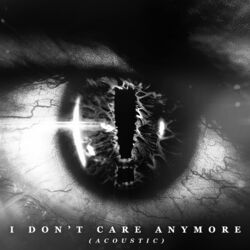 Cover of I Don't Care Anymore (Acoustic)