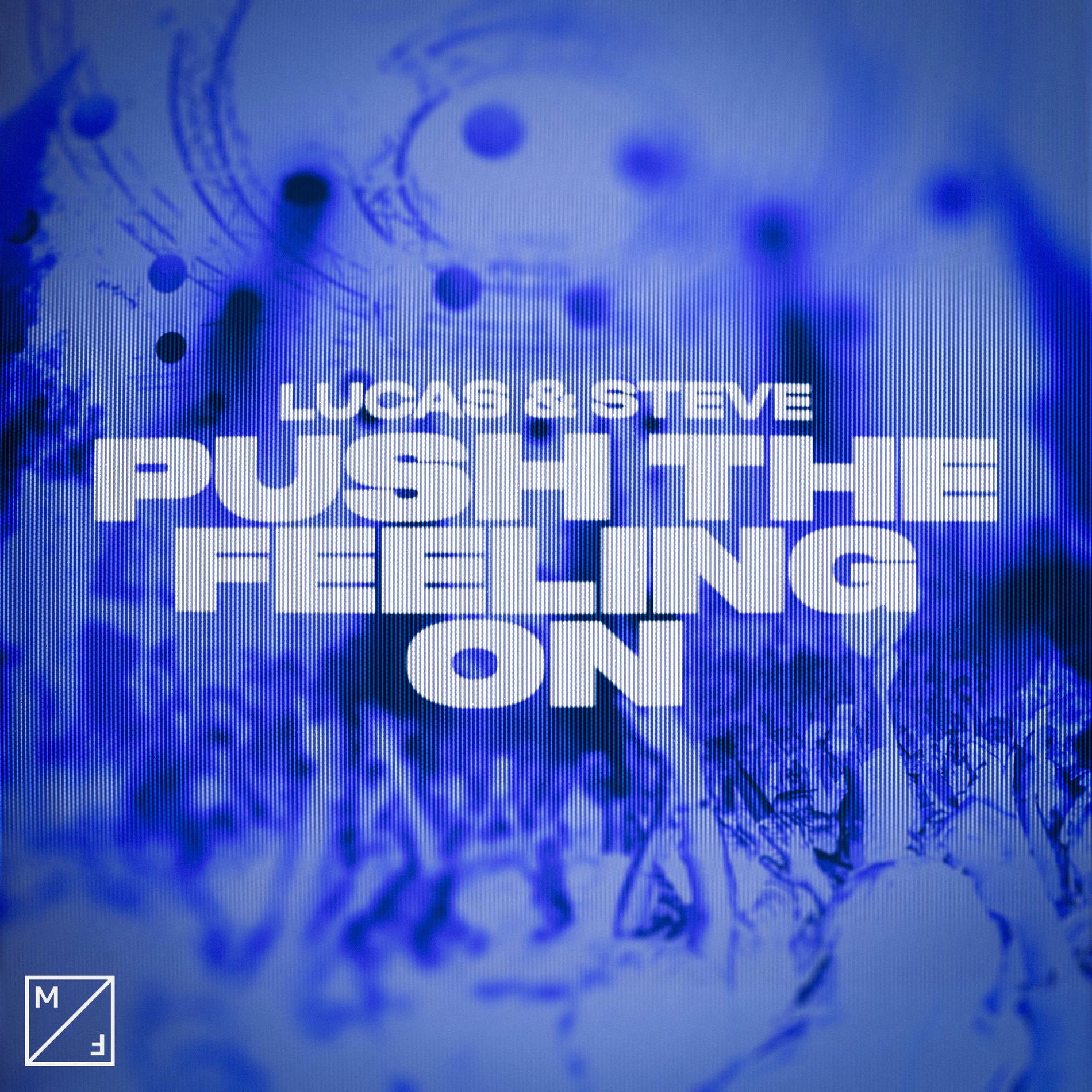 Album cover of Push The Feeling On