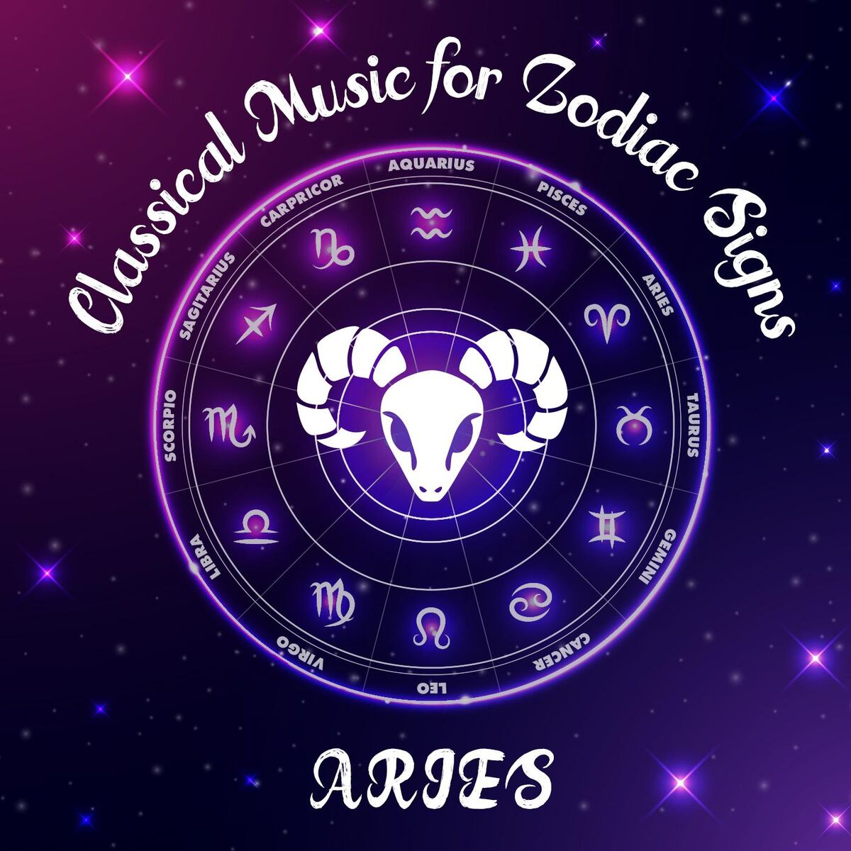 Album cover of Classical Music for Zodiac Signs: Aries