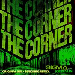 Cover of The Corner (Original Sin x Sub Zero Remix)