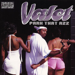 Cover of Park That Azz (Exclusive Release)Three New Tracks Added!!