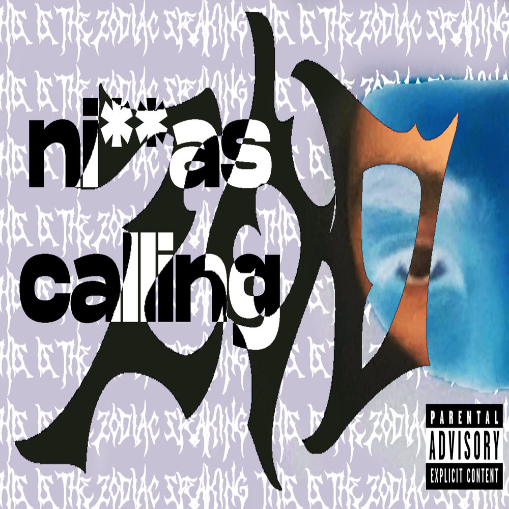 Album artwork for NIGGAS CALLING by Zodiac
