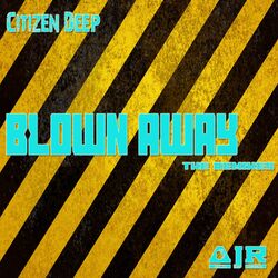 Cover of Blown Away (The Remixes)
