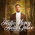 Hello Mercy, Hello Grace