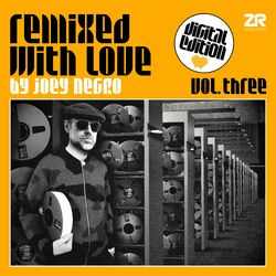 Cover of Remixed With Love by Joey Negro Vol.3 (Streaming Edition)