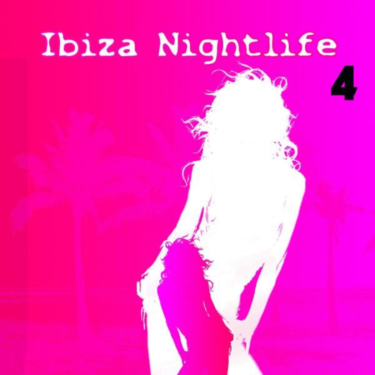 Album cover of Ibiza Nightlife 4